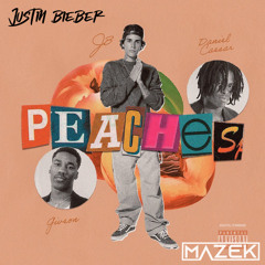JUSTIN BIEBER - Peaches (Dj Mazek Remix) 🌴