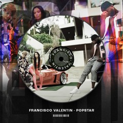 FRANCISCO VALENTIN - POPSTAR - freedownload