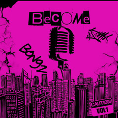 Become - BONGZ