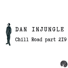 Dan InJungle - Chill Road part 219 (Drum and Bass DJ mix)