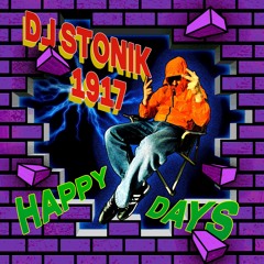 DJ Stonik1917 - Happy Days Vol.1