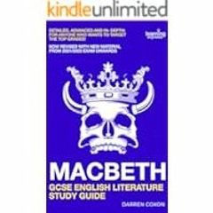 [Read eBook] [Macbeth: AQA GCSE English Literature Study Guide: Detailed, advanced and in- ebook