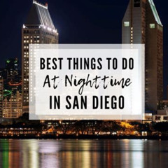 Best Things To Do In San Diego Night Tours Review
