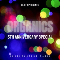 Organics 5th Anniversary Special 16/04/2023 - Housemasters Radio