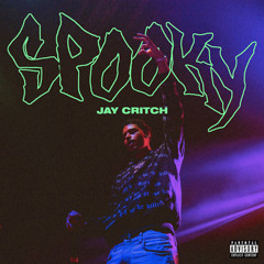 Jay Critch - Spooky Freestyle
