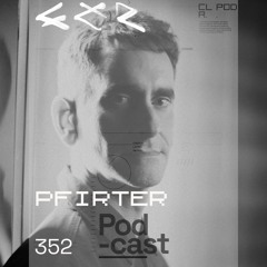 CLR Podcast 352 I Pfirter