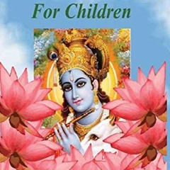 View EPUB KINDLE PDF EBOOK The Bhagavad-Gita For Children: and Beginners in Simple En