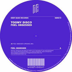 Toomy Disco - Feel Obsessed (Original Mix) [DBR019]