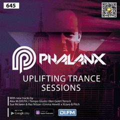 Uplifting Trance Sessions EP. 645 with DJ Phalanx [28 May 2023]