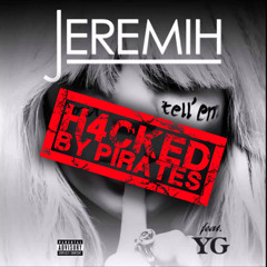 Jeremih ft. YG - Don't Tell 'Em (Miami Rockets, Young Nano Baby H4CKED) [Extended]