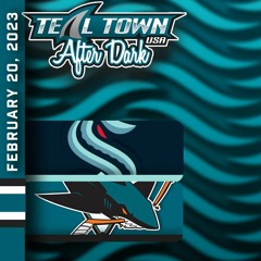 San Jose Sharks vs Seattle Kraken - 2/20/2023 - Teal Town USA After Dark (Postgame)