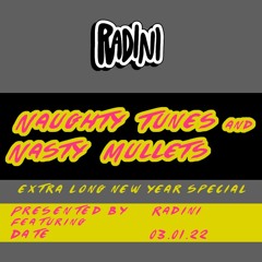 Naughty tunes and Nasty Mullets new year special