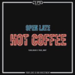 Hot Coffee Prod. Dope Boi