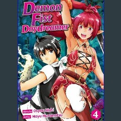 ebook [read pdf] 💖 Demon Fist Daydreamer：Maken No Daydreamer Vol.４ [PDF]