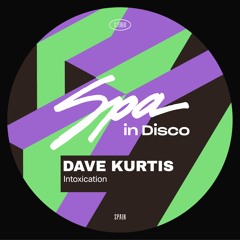 [SPA328] DAVE KURTIS - Intoxication