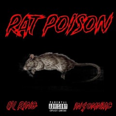 Rat Poison (feat. Lil Ring)