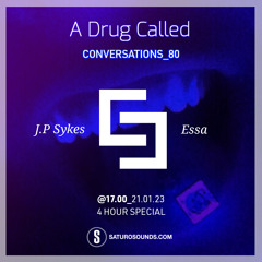 A Drug Called Conversations 80 JP Essa