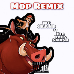 Mop Remix ft. Big Baby Smash