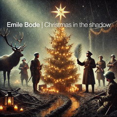 Emile Bode - Christmas in the Shadow