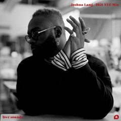 Joshua Lang - 2021 NYE Mix