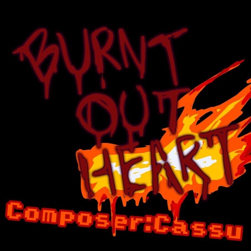 Burnt Out Heart - Mario's Evil Rumours