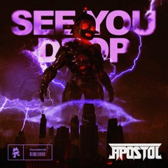 See You Drop - Ray Volpe (Apostol Remix) [FREE DOWNLOAD]