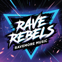 Rave Rebels