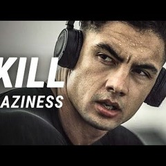 KILL LAZINESS - Motivational Video For Success In Life Ben Lionel Scott