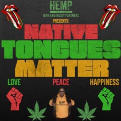 HEMP PRESENTS NATIVE TONGUES REVISITED