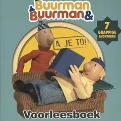 Access [EBOOK EPUB KINDLE PDF] Buurman & Buurman Voorleesboek (Dutch Edition) BY  Dutch Edition