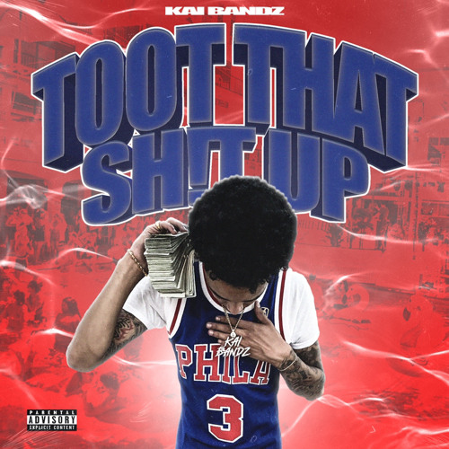 Kai Bandz - Toot That Sh!T Up
