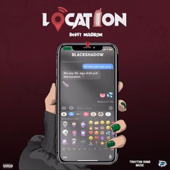 Dovey Magnum x Black Shadow - LOCATION