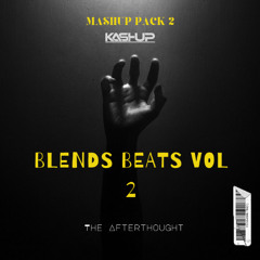 Blend Beats - Vol 2 | Dj Kashup