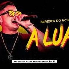 A LUA - HEITOR COSTA (SERESTA DO HC 5.0) REPERTÓRIO NOVO