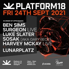 Sosak @ Platform 18 Glasgow - September 2021