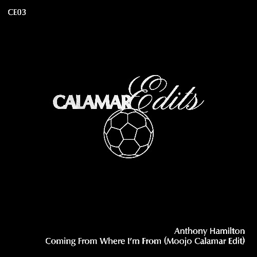 Anthony Hamilton - Comin' From Where I'm From (Moojo Calamar Edit)