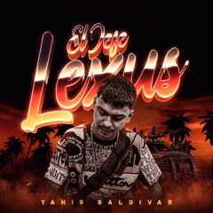 El Jefe Lexus (Grupo Rangers)