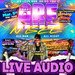 DJ FERGIE LIVE AUDIO @ "ARE N BEE" (100% R&B) **EXPLICIT**