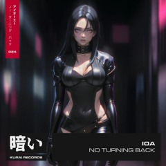 IOA - No Turning Back (Extended Mix) [Kurai Records]