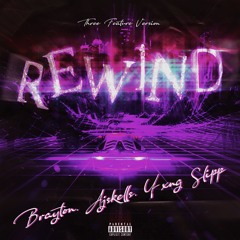 REWIND (feat. Yxng Slipp)