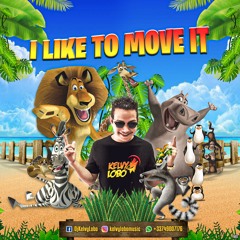 Kelvy Lobo - I Like To Move It