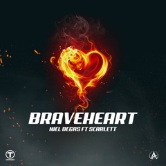 "Braveheart" Niel Degas, Ft Scarlett (Degas VIP Remix)