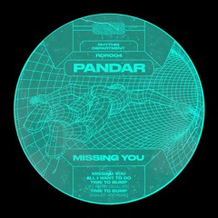 PREMIERE: Pandar - Missing You [Rhythm Department Records]