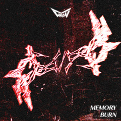 MEMORY BURN