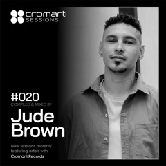 Cromarti Sessions 020 - Jude Brown