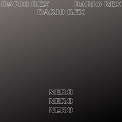 Dario Rex, Johan Paulson & Loops R Us - Nero