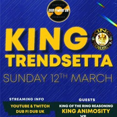 KING TRENDSETTA LIVE SHOWCASE, KING OF THE RING REASONING (King Animosity Vs King Eternity)
