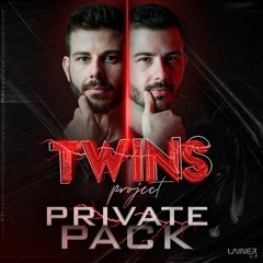 TWINS PROJECT - PRIVATE PACK #1