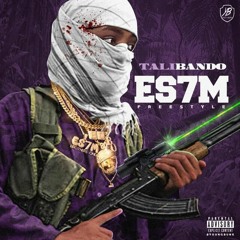 Talibando - E S 7 M Freestyle