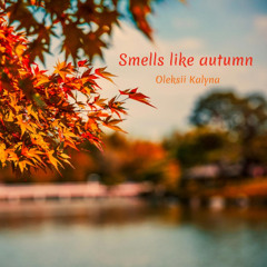 Smells like autumn